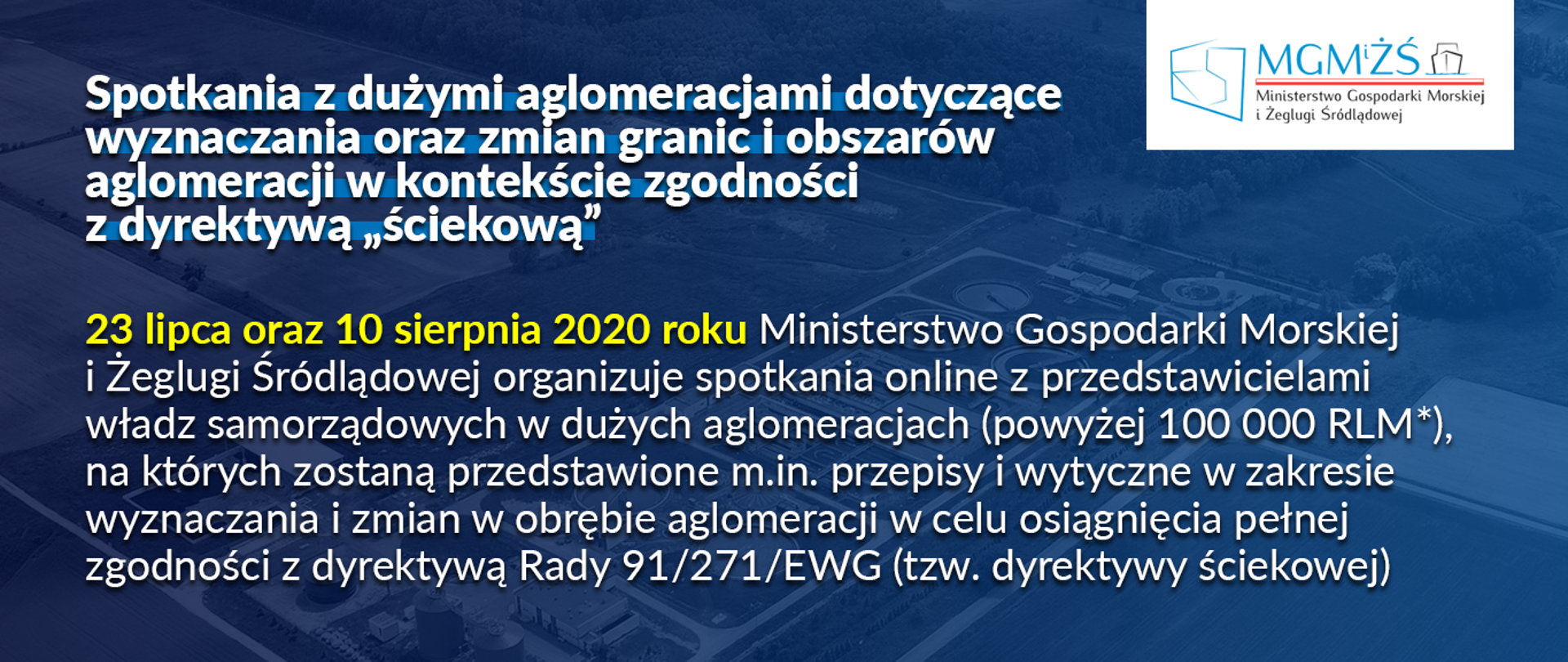 Spotkanie z dużymi aglomeracjami (powyżej 100 000 RLM) dotyczące wyznaczania oraz zmian granic i obszarów aglomeracji w kontekście zgodności z dyrektywą „ściekową”