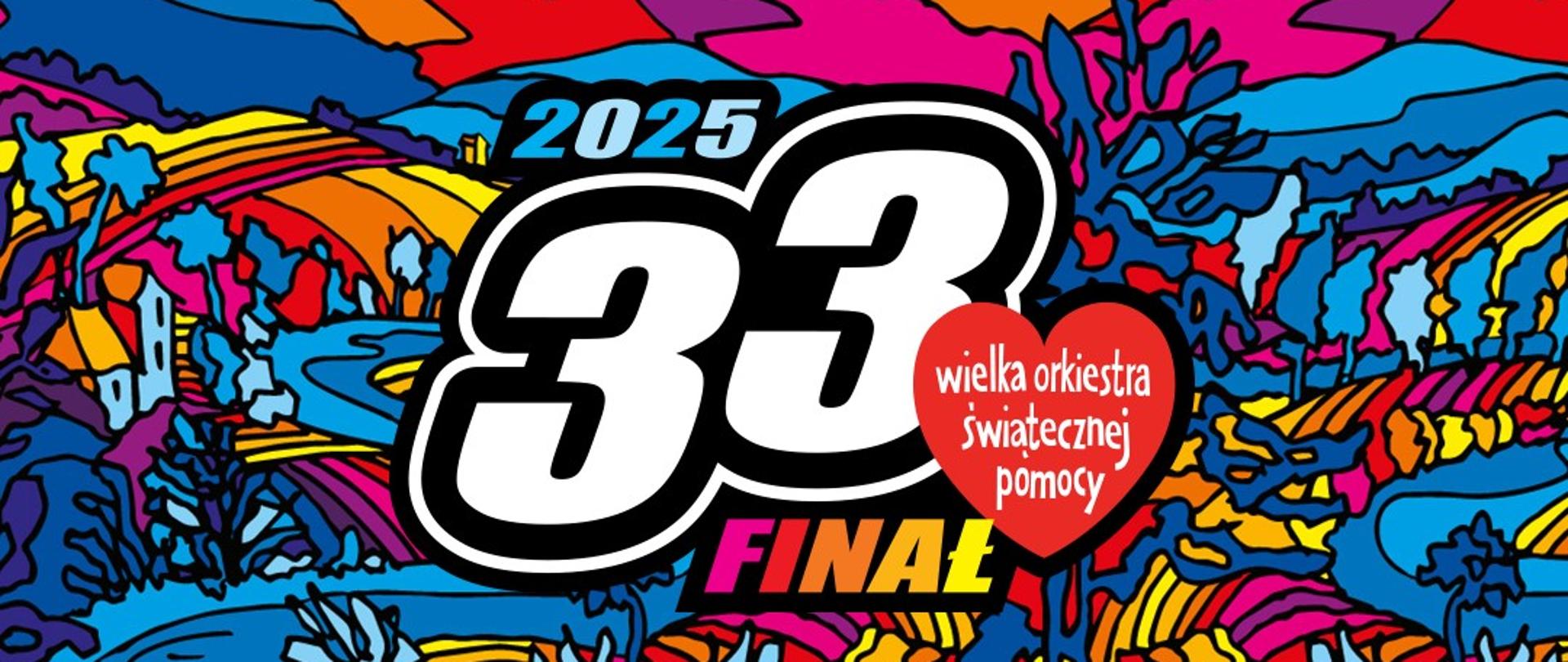 Plakat 33. finał Wielkiej Orkiestry Świątecznej Pomocy