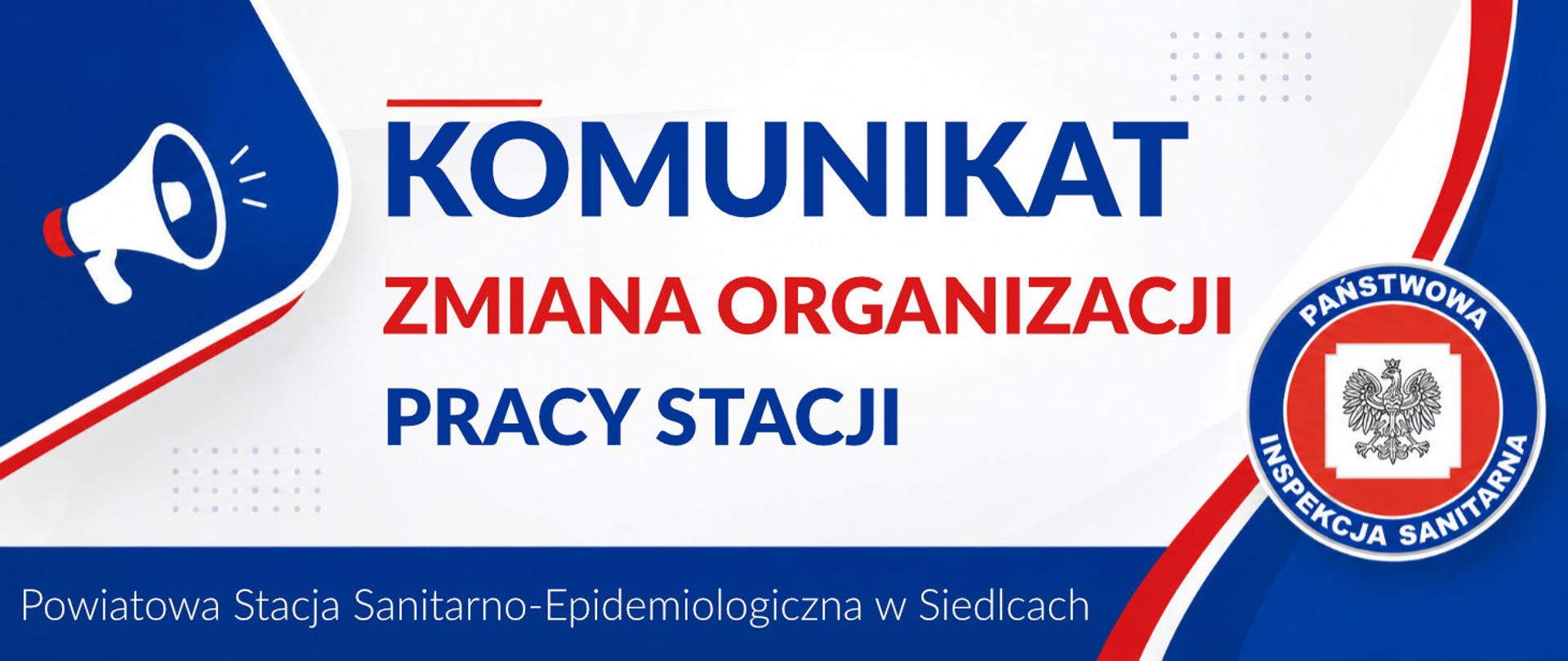 Komunikat - zmiana organizacji pracy stacji