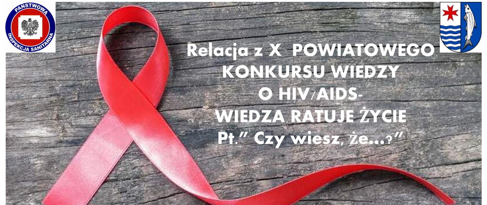Relacja z organizacji Powiatowego Konkursu Wiedzy o HIV/AIDS