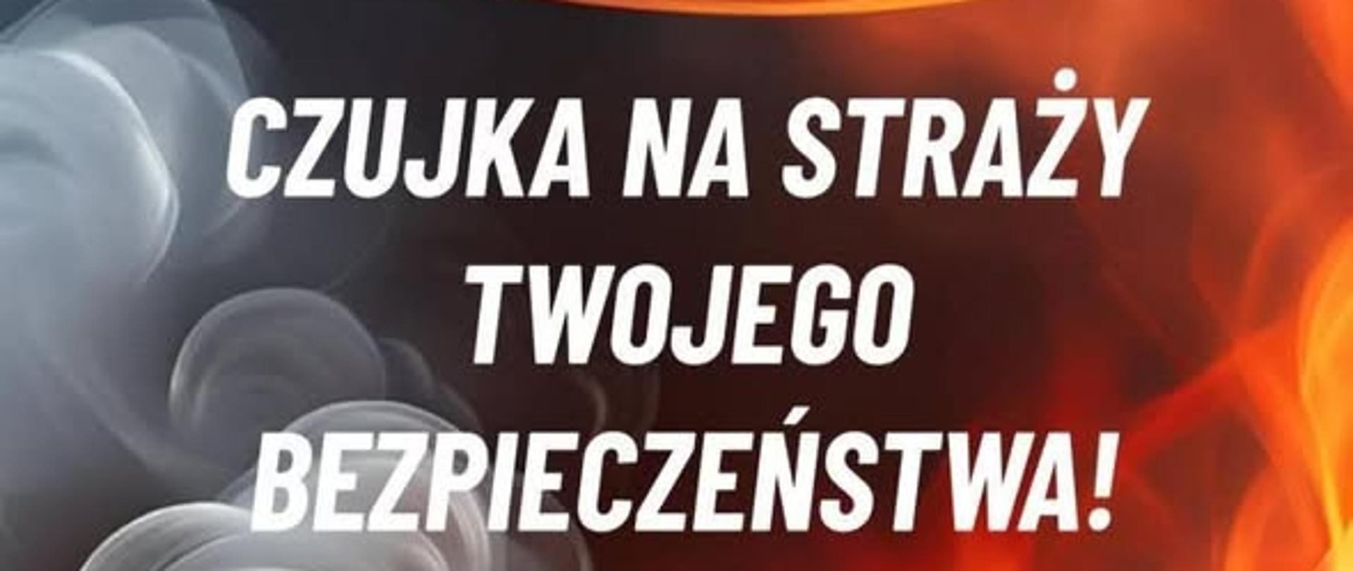 Czujka na straży twojego bezpieczeństwa.