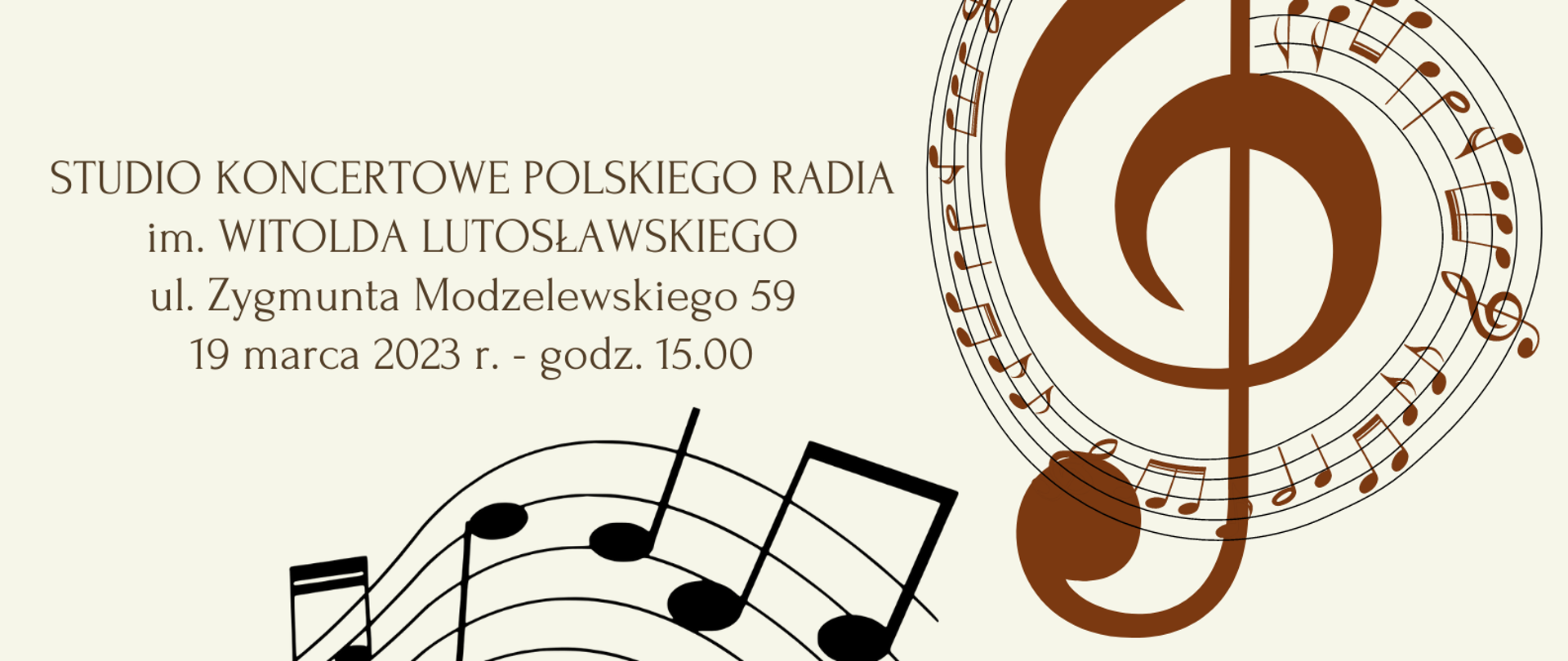 Plakat w kolorze beżowym po prawej stronie duży klucz wiolinowy, na dole pięciolinia z nutami, w środku napis dotyczący koncertu