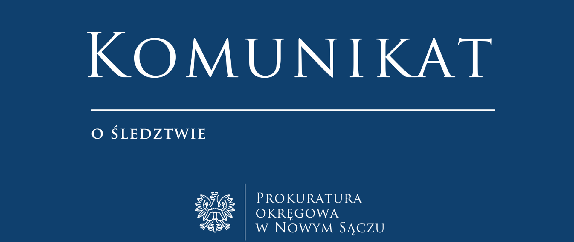 PO NSacz - Śledztwo