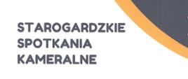Starogardzkie Spotkania Kameralne