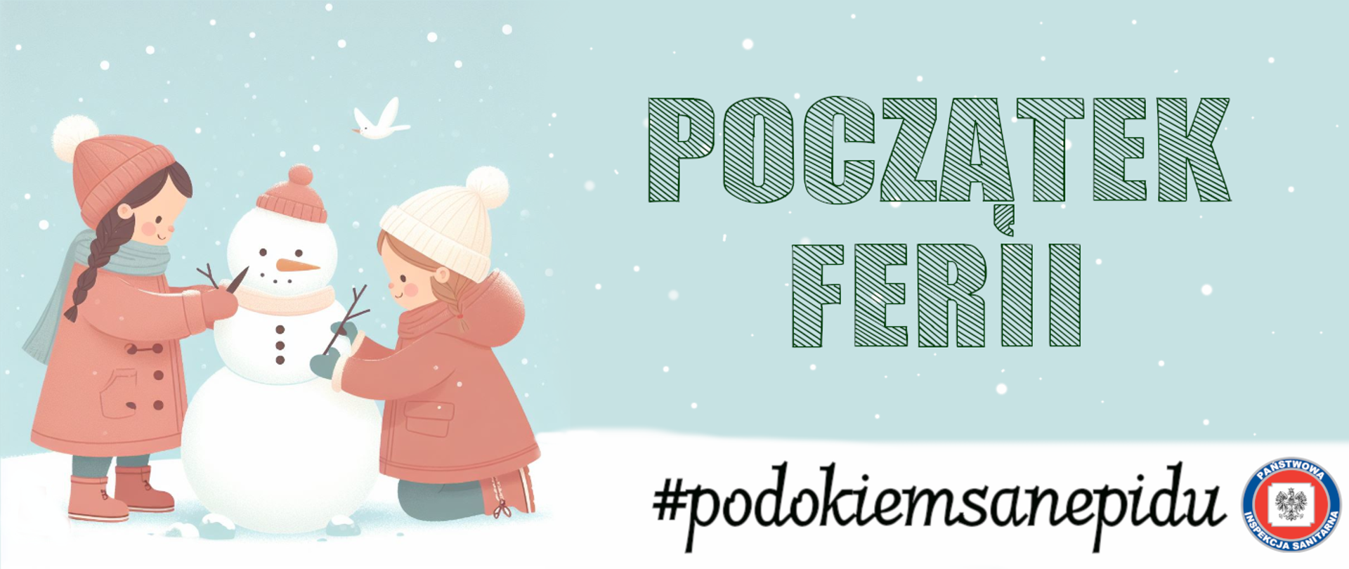 Początek ferii #podokiemsanepidu