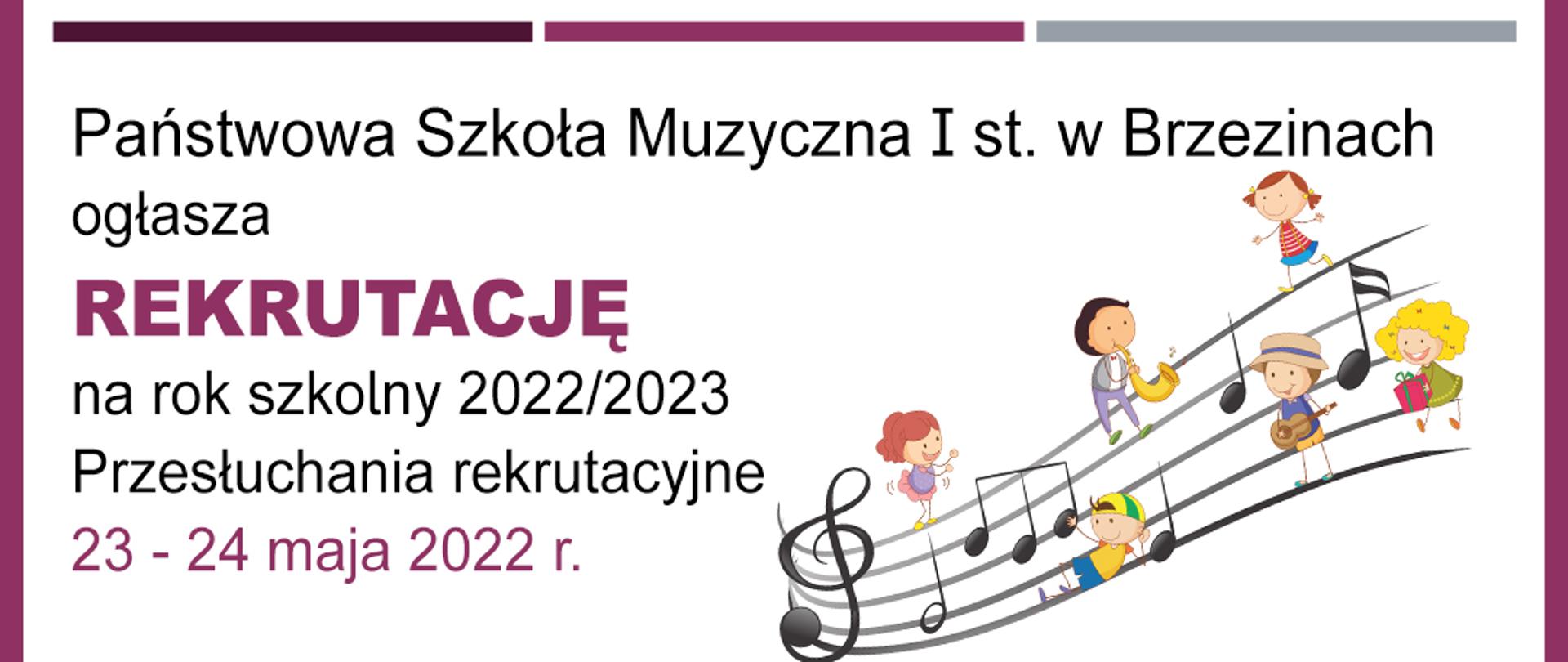 Plakat rekrutacyjny na rok 2022/2023. Na plakacie grafika z kolorowymi nutami. W treści informacje szczegółowe informacje dotyczące naboru do szkoły. 