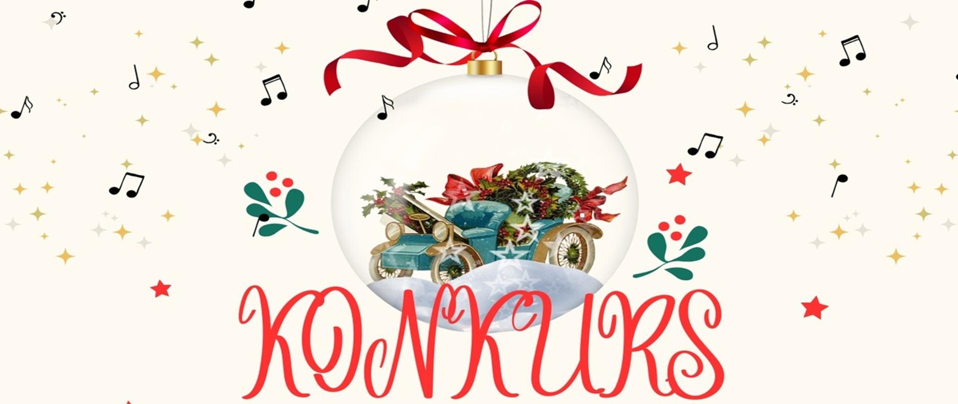 Baner o świątecznym motywie z jasnym tłem. W centralnej części znajduje się duża bombka z czerwoną kokardą na górze. Wewnątrz bombki widoczna jest kompozycja z zielonymi i czerwonymi elementami – gałązki ostrokrzewu, czerwone kwiaty, oraz złote detale przypominające instrumenty muzyczne. Pod bombką znajduje się duży napis w czerwonym kolorze: „KONKURS” ozdobiony dekoracyjną czcionką.
Tło banera jest jasne, rozproszone są na nim złote gwiazdki i czarne nutki, co podkreśla muzyczny charakter konkursu. Po bokach bombki znajdują się drobne zielone liście z czerwonymi jagodami jako dodatkowe ozdoby.