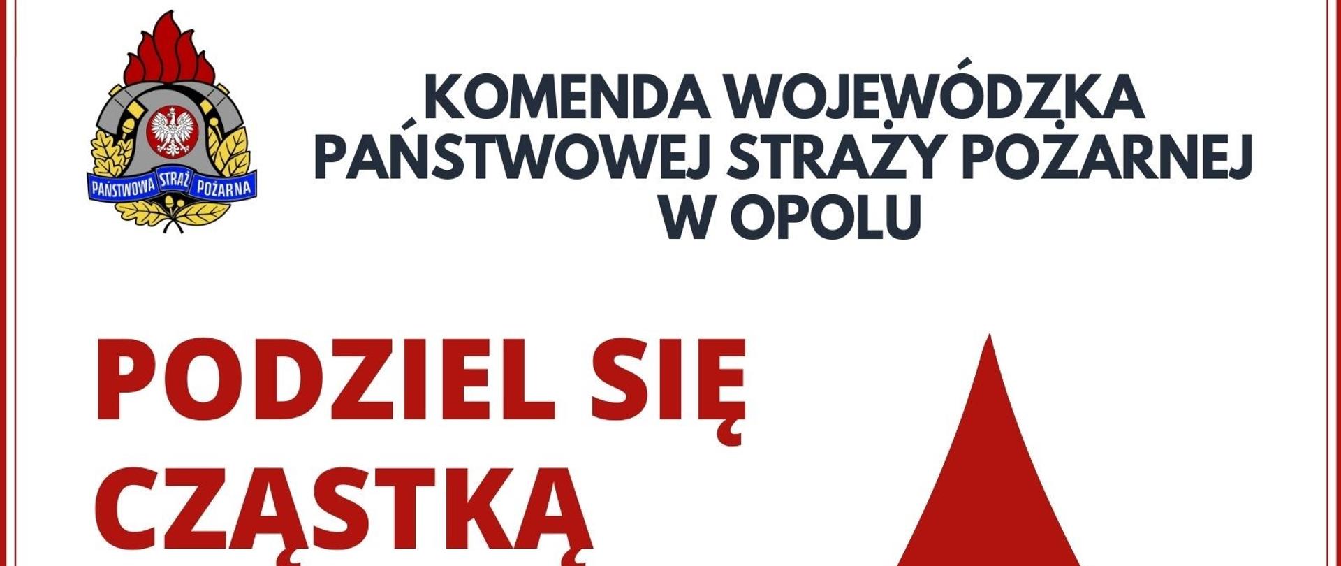 Plakat zachęcający do oddawania krwi. Akcja zorganizowana w dniu 17 lutego 2022 roku przez Komendę Wojewódzką PSP w Opolu.