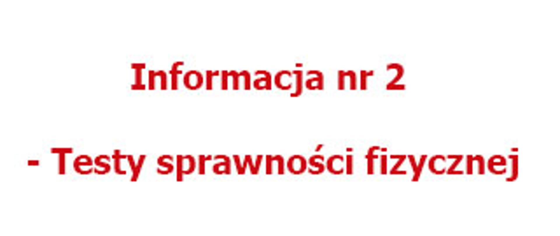 Informacja nr 2 - Testy sprawności fizycznej