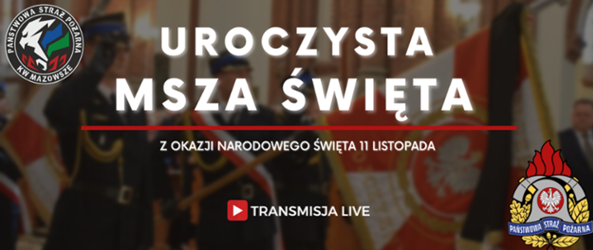 Uroczysta Msza Święta z okazji Narodowego Święta 11 Listopada