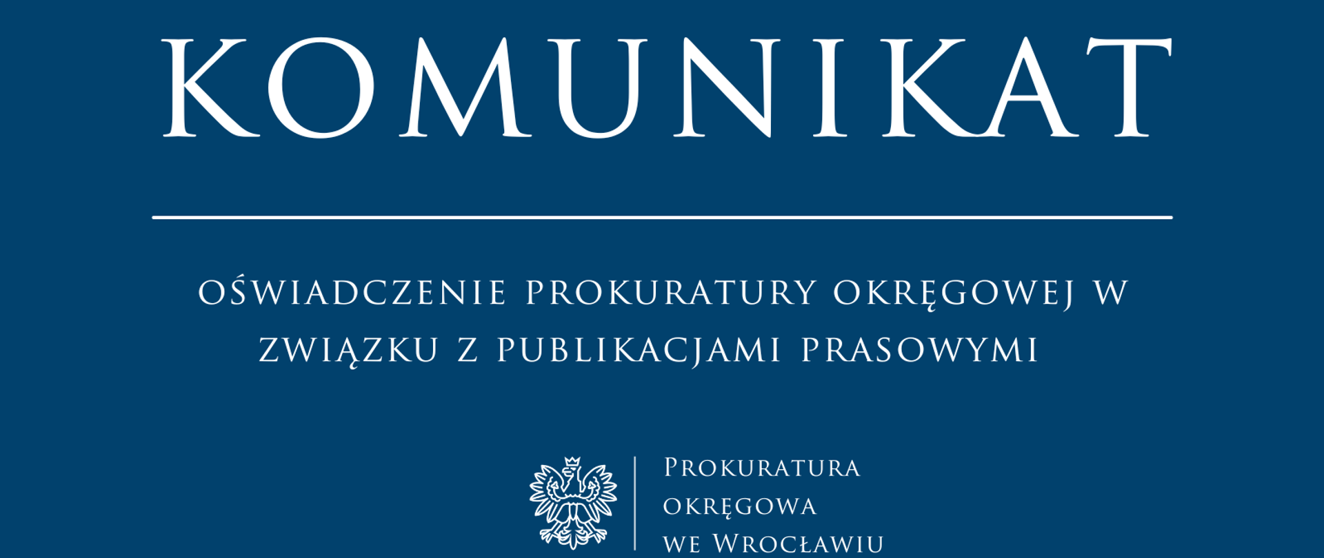 Oświadczenie Prokuratury Okręgowej we Wrocławiu w związku z publikacjami prasowymi