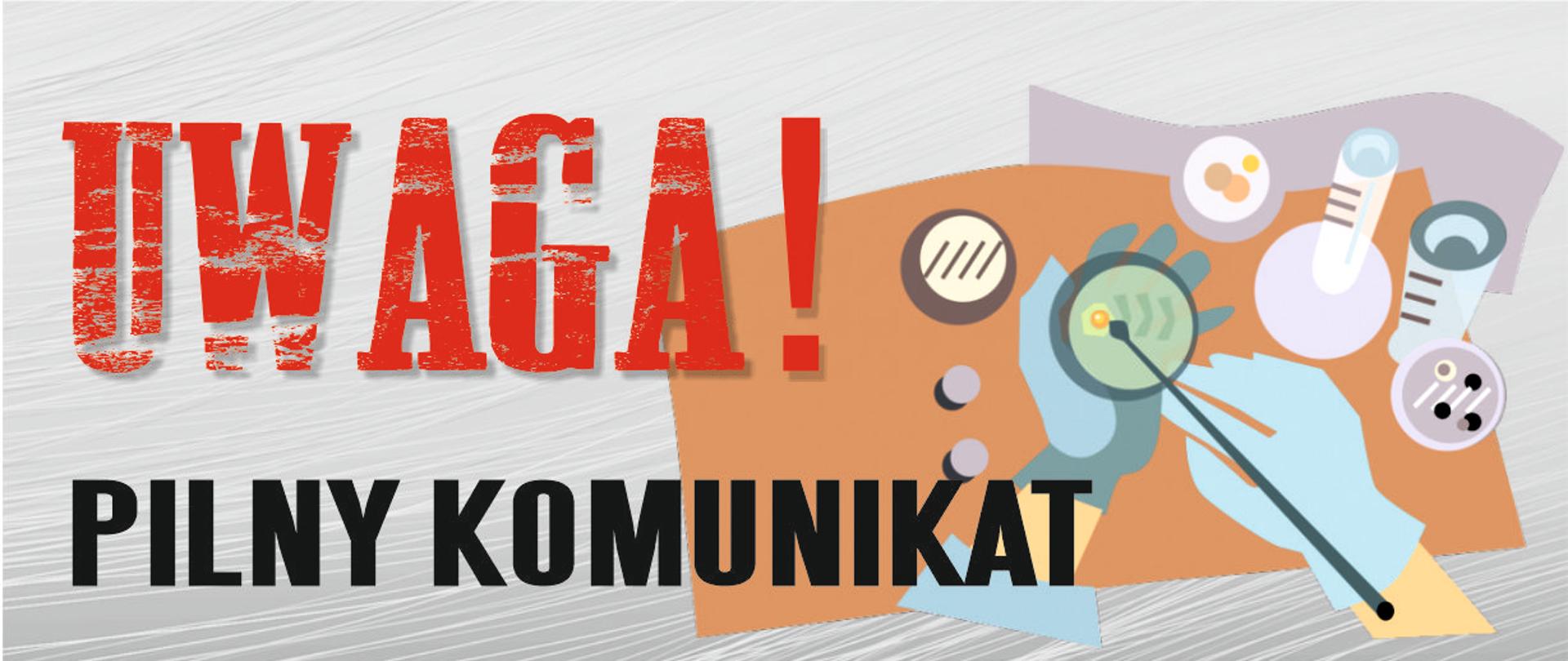 Uwaga! Pilny komunikat dotyczący badań