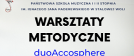 plakat informujący o warsztatach metodycznych, w górnej części plakatu czerwonka nutka - logo szkoły oraz pełna nazwa szkoły, poniżej na niebiesko wykonawcy warsztatów oraz w części centralnej zdjęcie przedstawiające profesorów akordeonu - kobieta i mężczyzna, w dolnej części grafika przedstawiająca akordeony. 