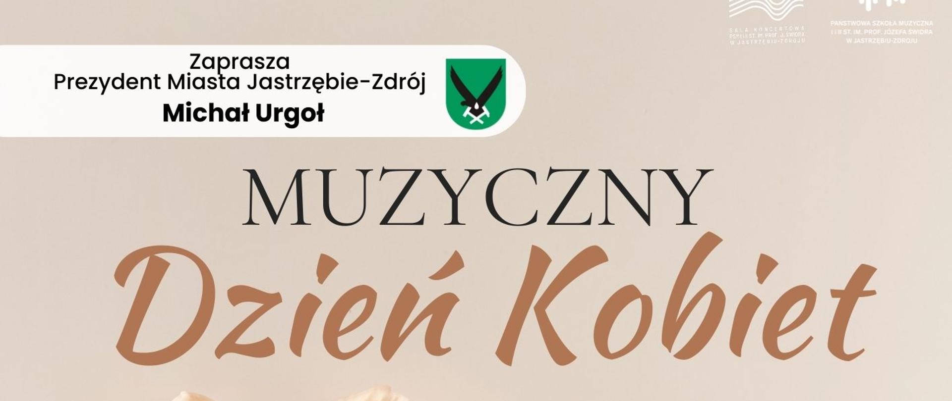Plakat informacyjny dotyczący koncertu "Muzyczny Dzień Kobiet" odbywającego się w dniu 06.03.2025 o godz. 18.00.