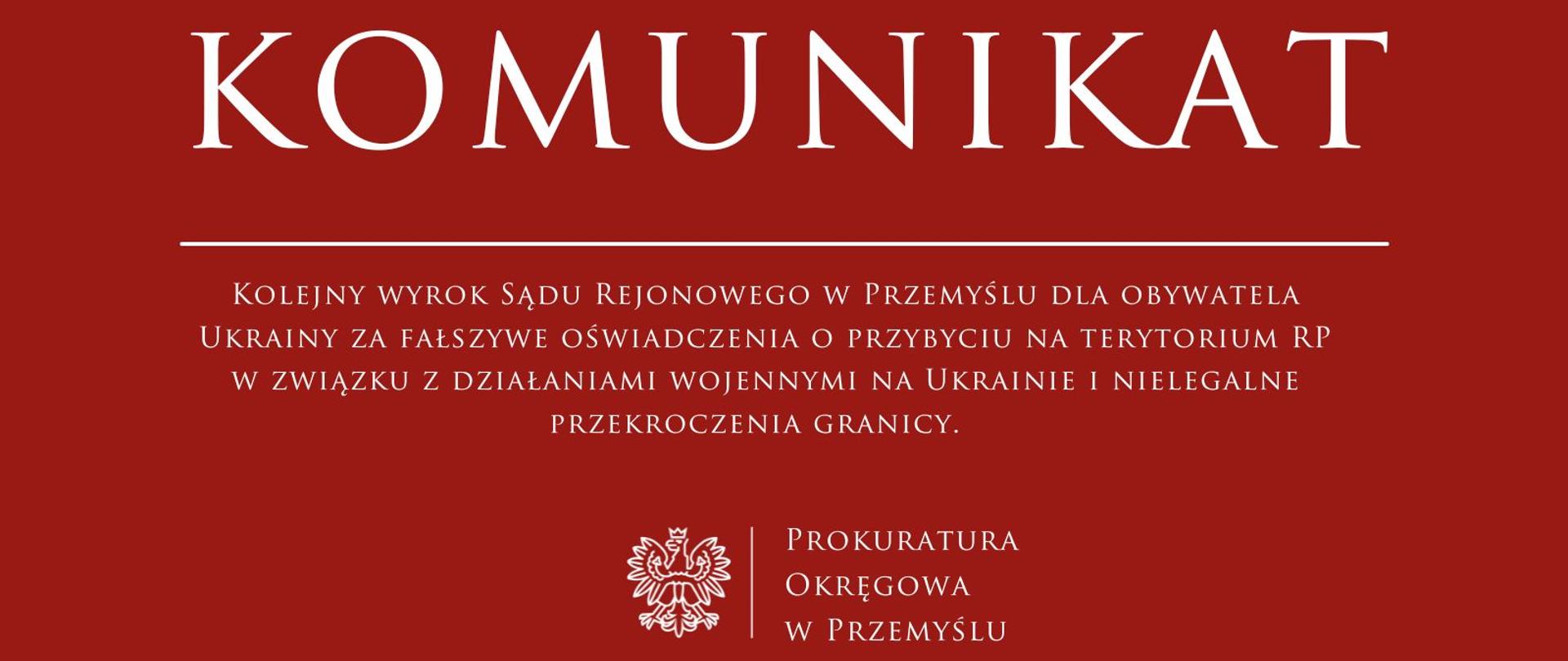 dla obywatela Ukrainy za fałszywe oświadczenia o przybyciu na terytorium RP 