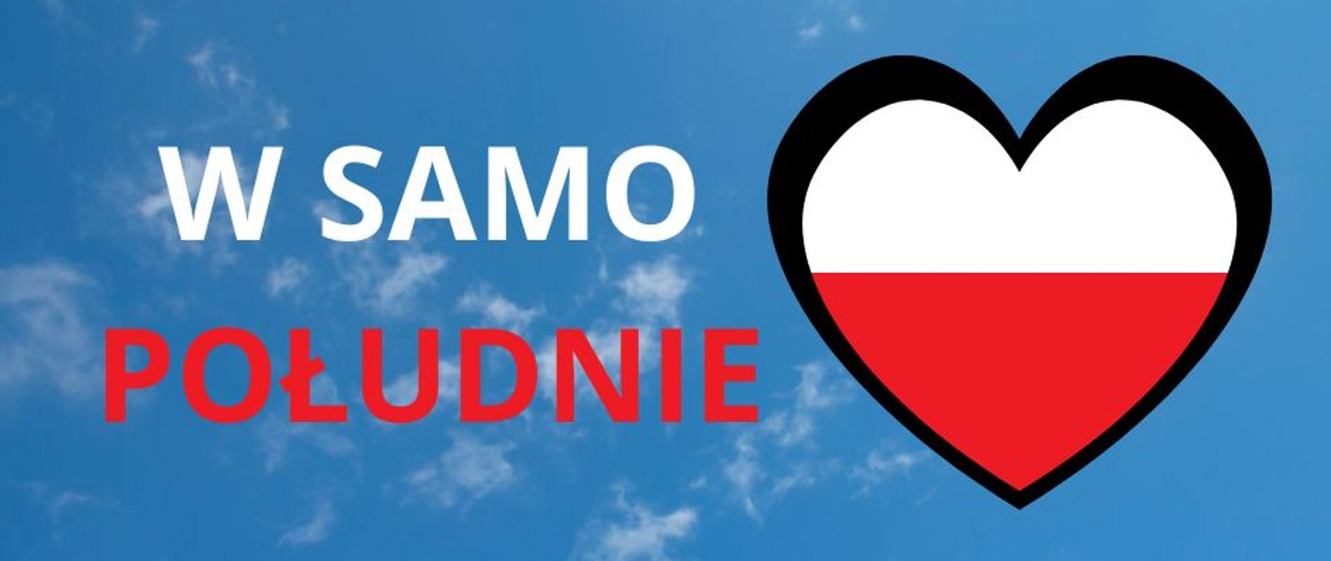 Plakat z niebem, biało-czerwonym sercem i napisem "w samo południe"