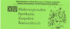 XV Makroregionalne Spotkania Zespołów Kameralnych