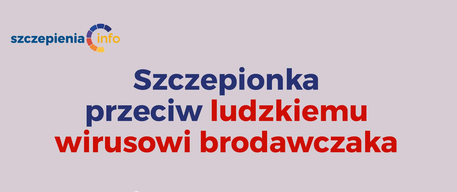 Szczepienia przeciw wirusowi brodawczaka ludzkiego