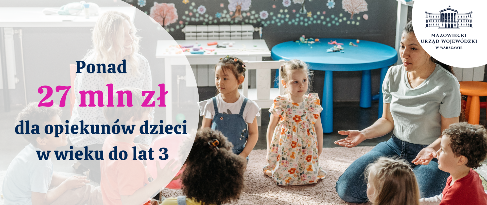 Ponad 27 mln zł trafi do opiekunów dzieci w wieku do lat 3