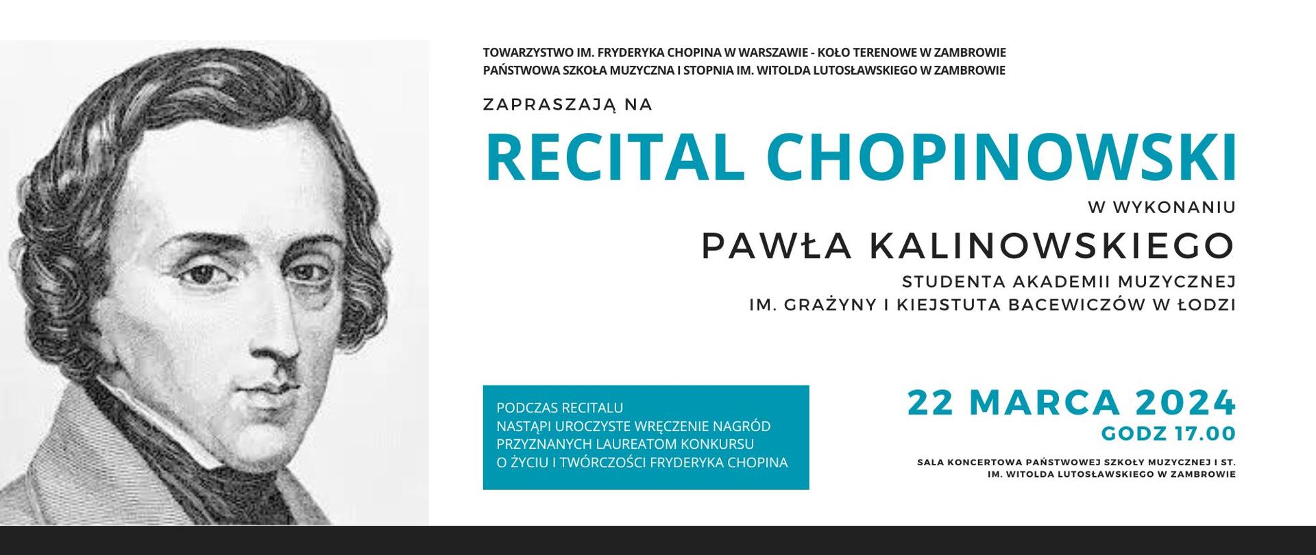 Na białym tle po lewej stronie umieszczony jest czarnobiały szkic twarzy Fryderyka Chopina. W centralnej i prawej części poziomego plakatu od góry umieszczone są informacje od góry o _ organizatorze koncertu, tytule i wykonawcy recitalu, dodatkowych atrakcjach podczas koncertu. W prawym dolnym rogu umieszczony jest dokładny termin i miejsce koncertu