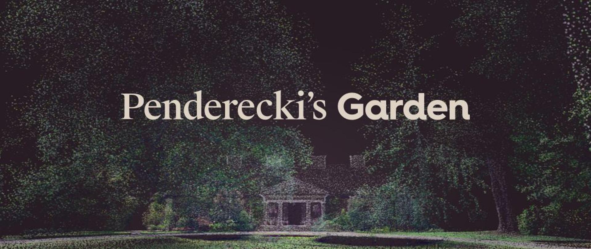 Penderecki's Garden