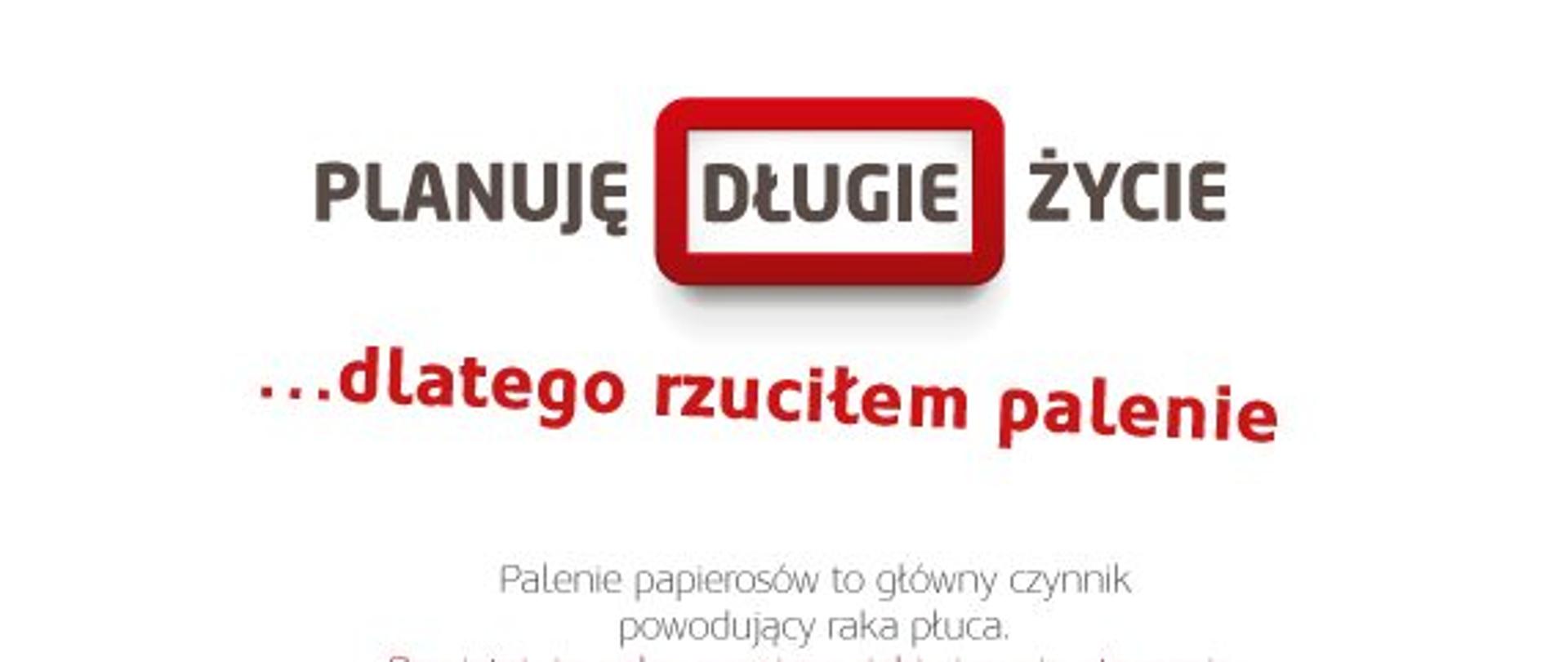 Planuje długie życie ...dlatego rzuciłem palenie