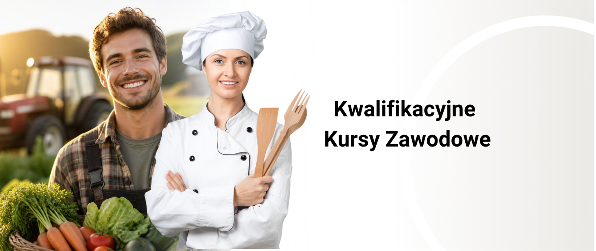 grafika z napisem kwalifikacyjne kursy zawodowe po prawej stronie, po lewej stronie rolnik trzymający w dłoniach warzywa a obok kucharka ubrana na biało trzymająca w dłoni przybory kuchenne, oboje uśmiechnięci