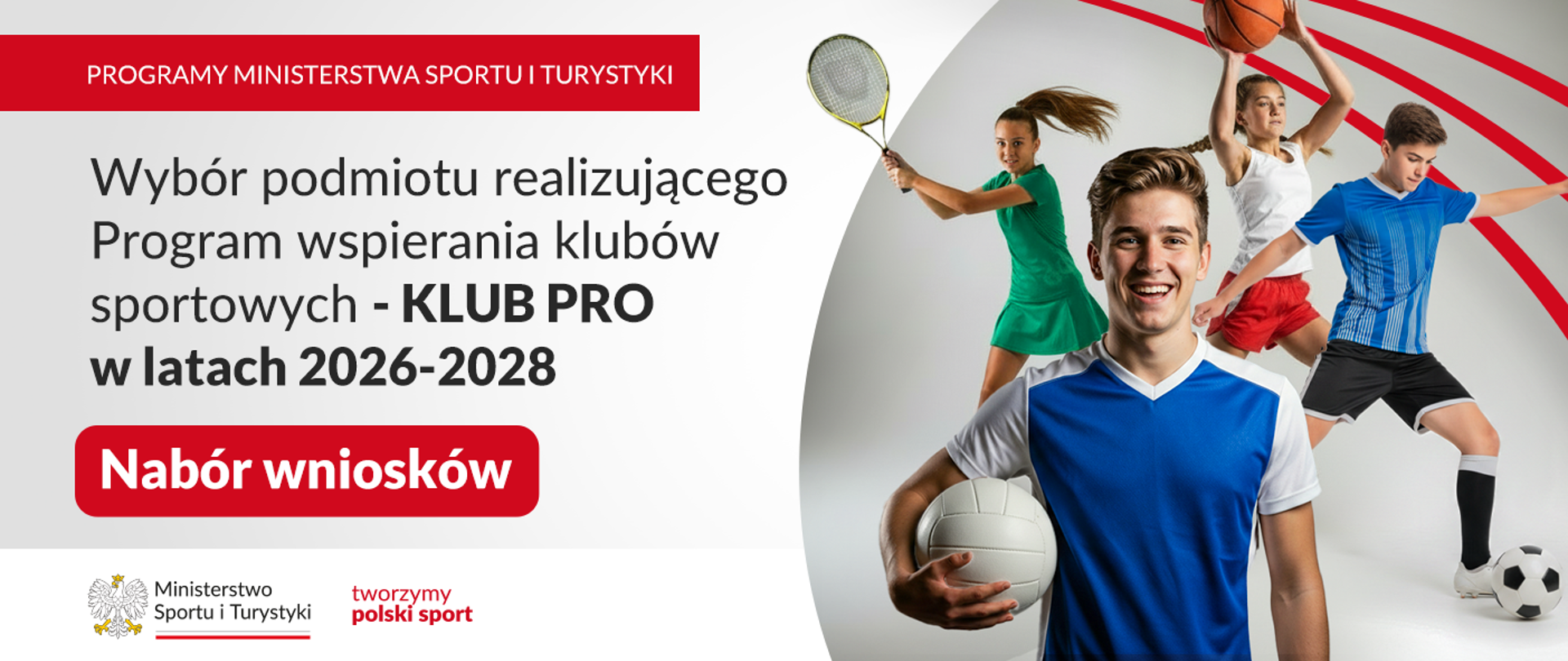Grafika z dużym napisem: "Wybór podmiotu realizującego Program wspierania klubów sportowych - KLUB PRO w latach 2026-2028. Nabór wniosków". W lewym dolnym rogu logotyp MSiT oraz hasło tworzymy polski sport.