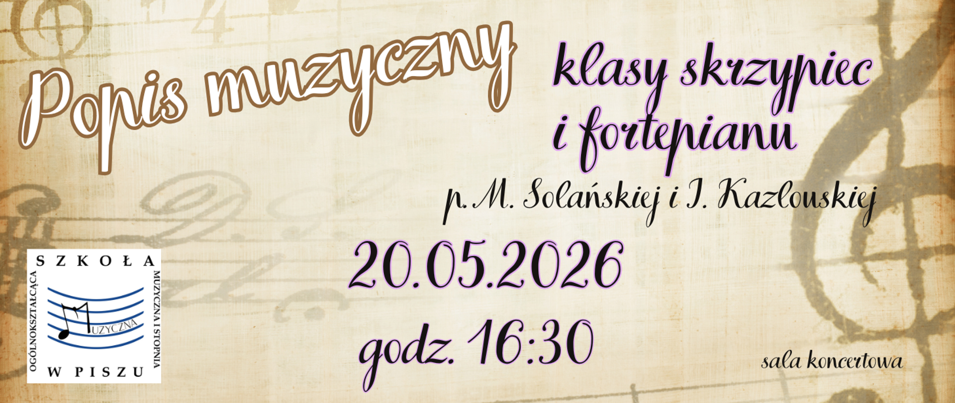Na kolorowym tle z motywami nut informacja: Popis klasy p. M. Sinczuk i I. Kazlouskiej 20.05.2026r., godz. 16.30