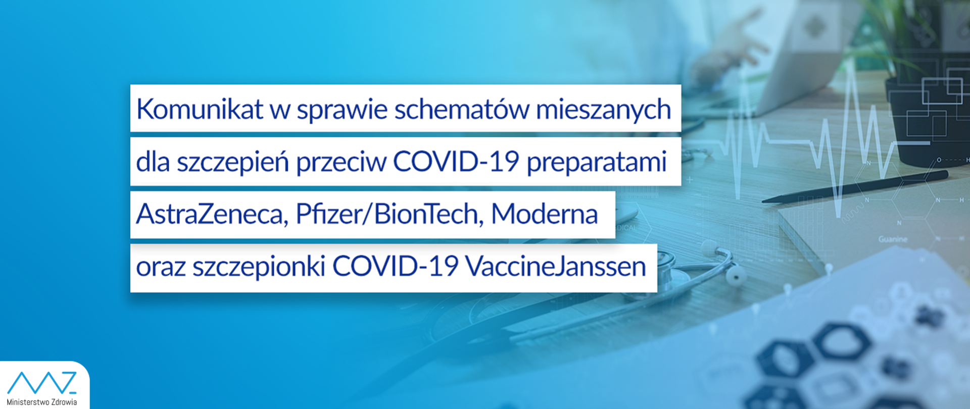 Komunikat nr 17 Ministra Zdrowia w sprawie schematów mieszanych dla szczepień przeciw COVID-19