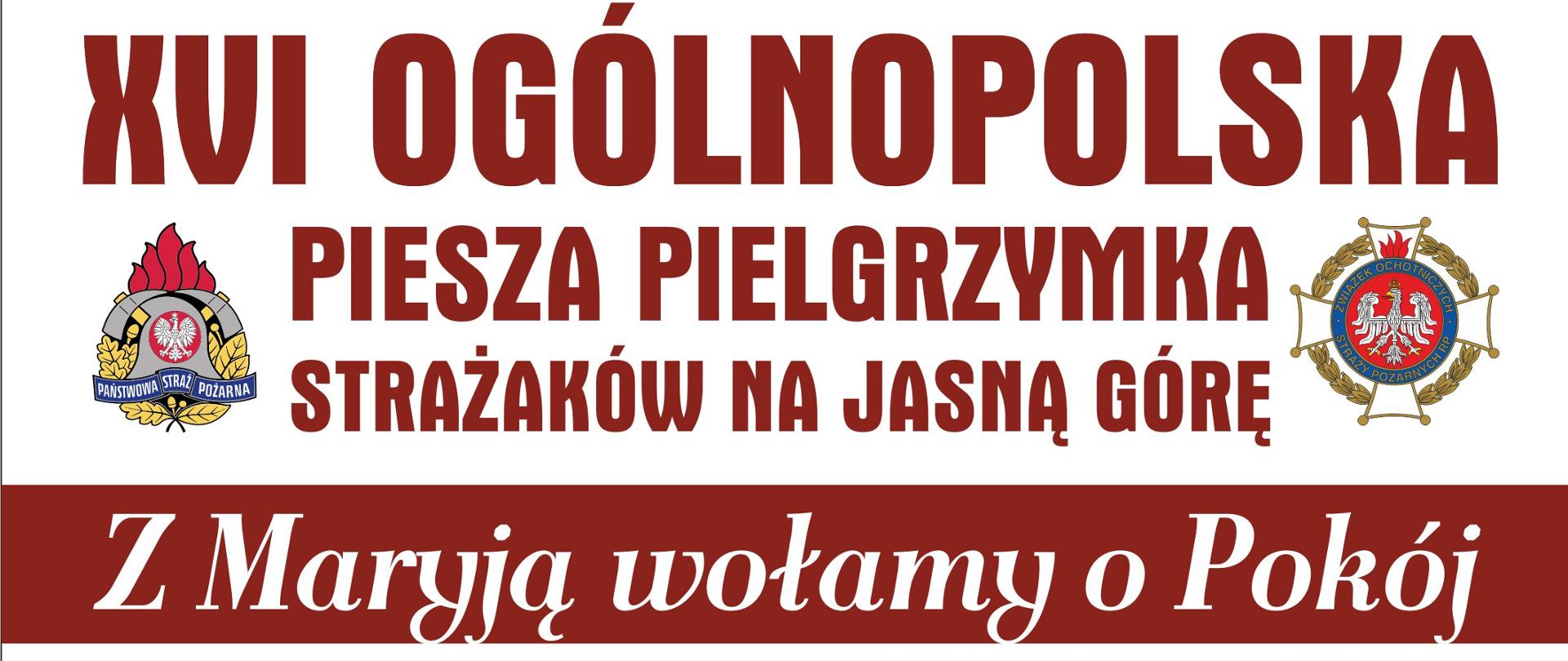 Plakat informacyjny Ogólnopolska Piesza Pielgrzymka Strażaków