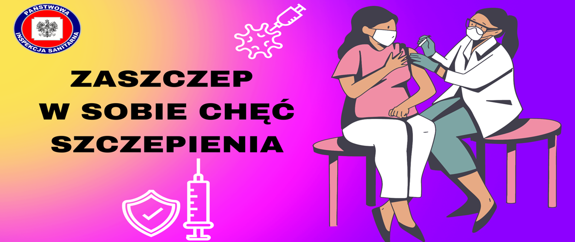 Zaszczep w sobie chęć szczepienia