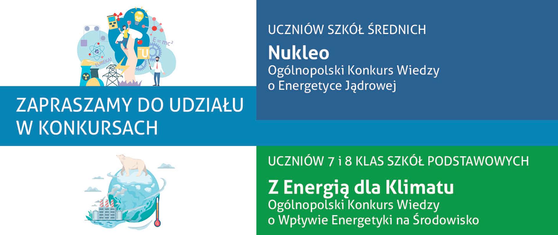 Konkursy dla uczniów "Nukleo" oraz "Z Energią dla Klimatu"