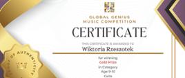 Dyplom dla Wiktorii Rzeszotek za zdobycie Złotej Nagrody w Global Genius Music Competition