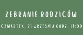 Plakat informujący o zebraniu rodziców w czwartek 21.09.2023 r. o godz. 17:00