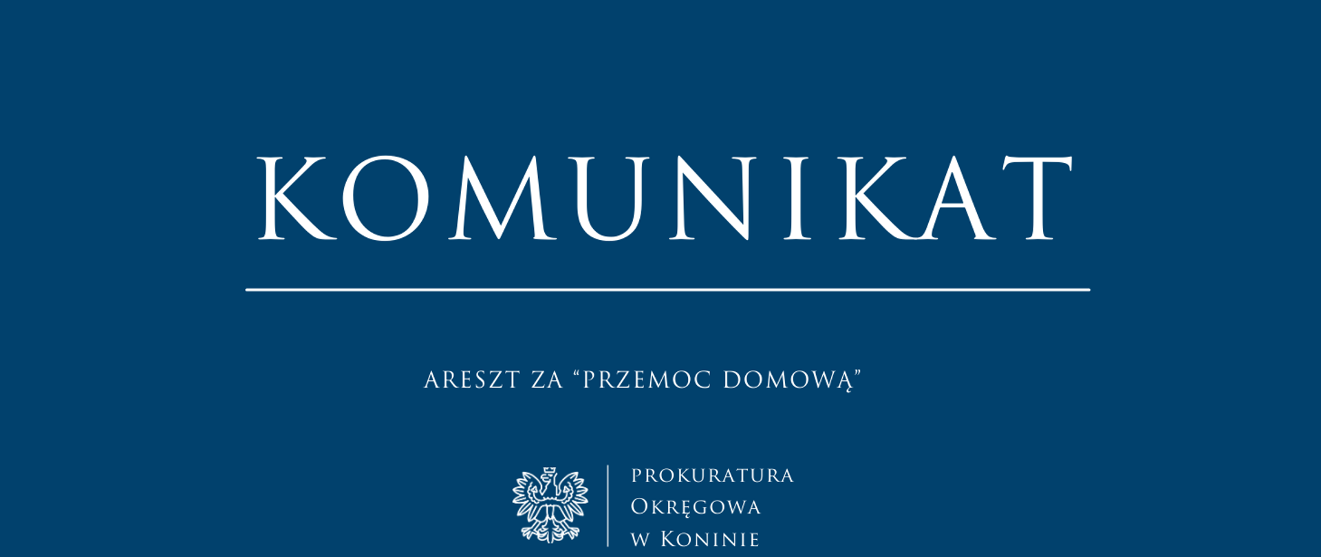 ARESZT ZA „PRZEMOC DOMOWĄ”