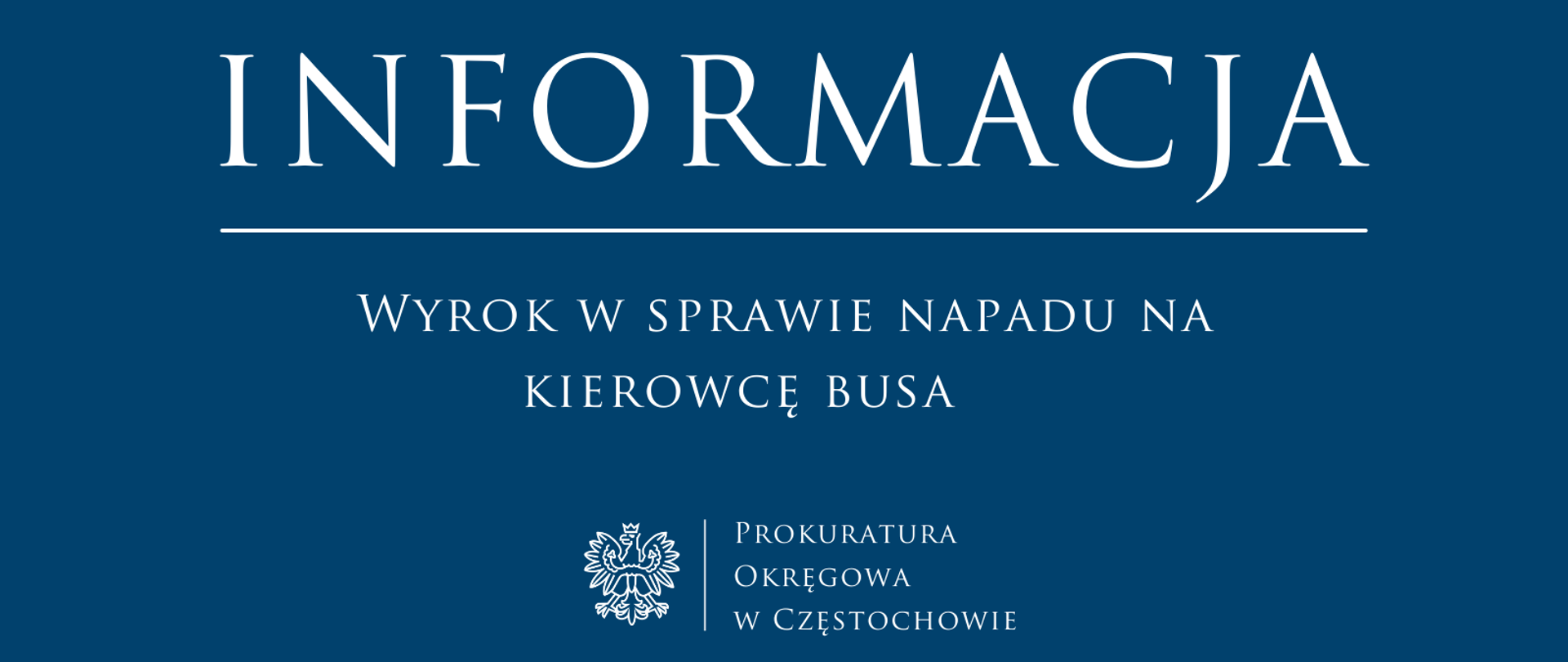Wyrok w sprawie napadu na kierowcę busa