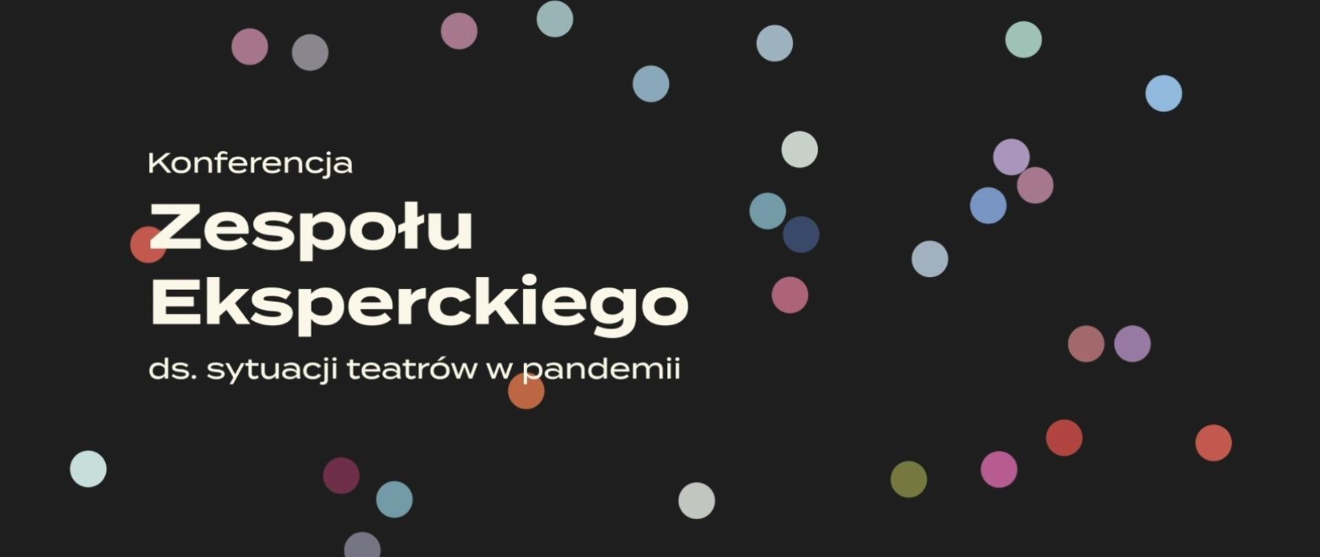 Po konferencji Zespołu Eksperckiego. "Nowe rozwiązania niezbędne by stawić czoło rzeczywistości"