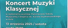 zaproszenie na koncert i prelekcję 13.09.2025 godz. 17,00 kościół ewangelicki w Kole
