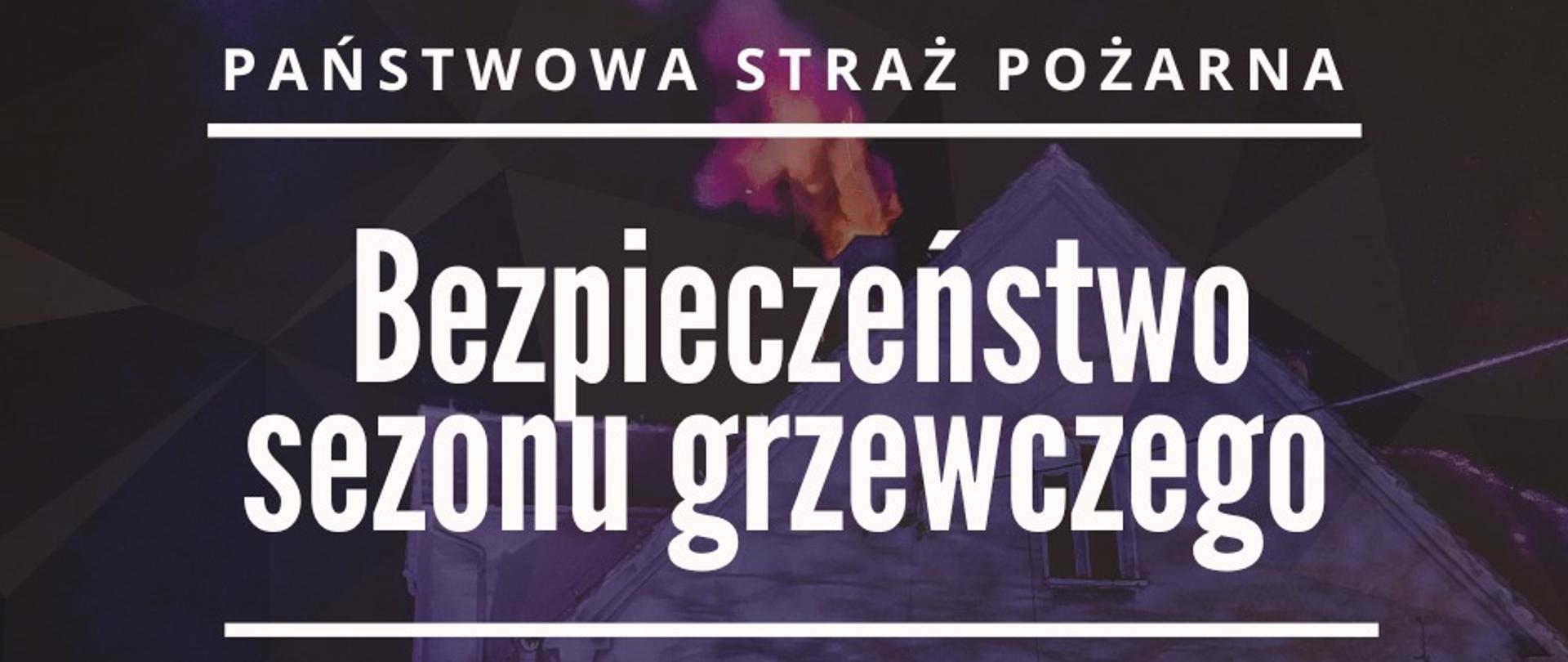 Baner promujący bezpieczeństwo sezonu grzewczego