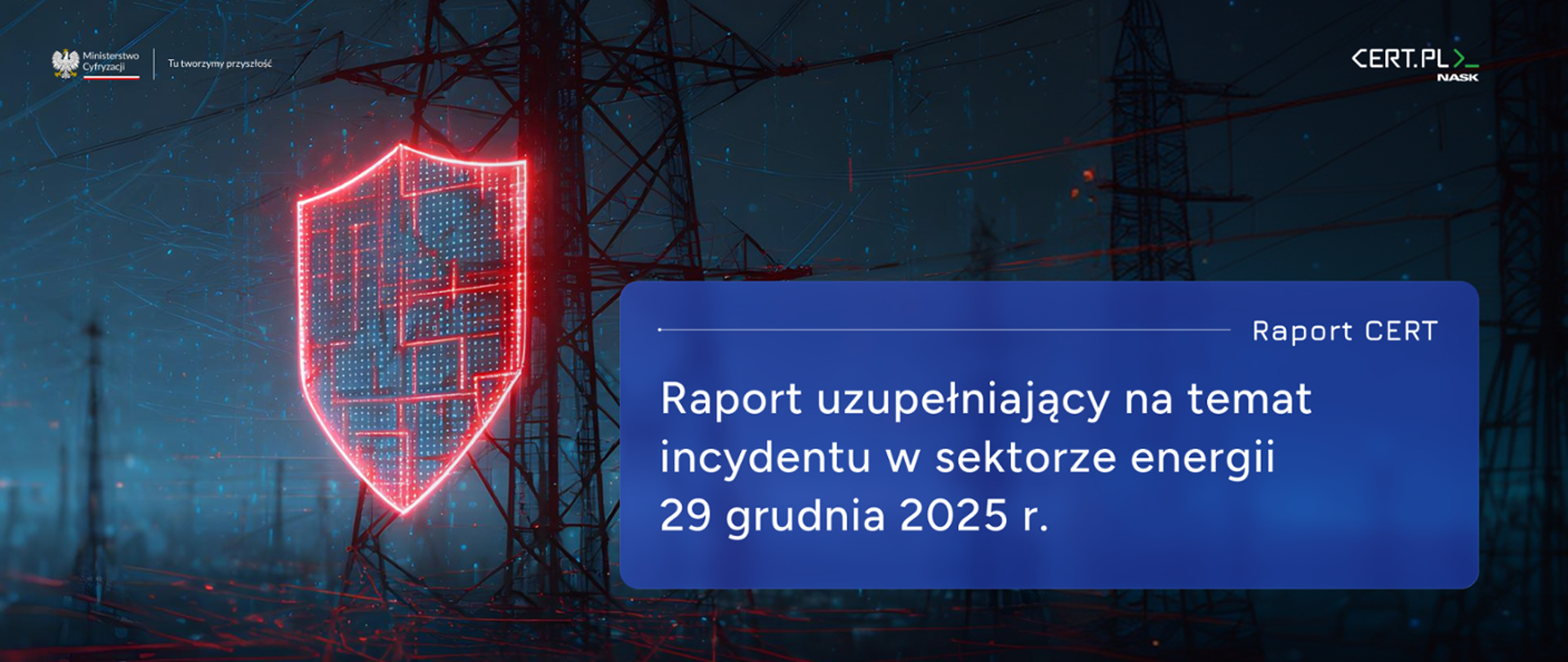 Raport uzupełniający na temat incydentu w sektorze energii 29 grudnia 2025 r.