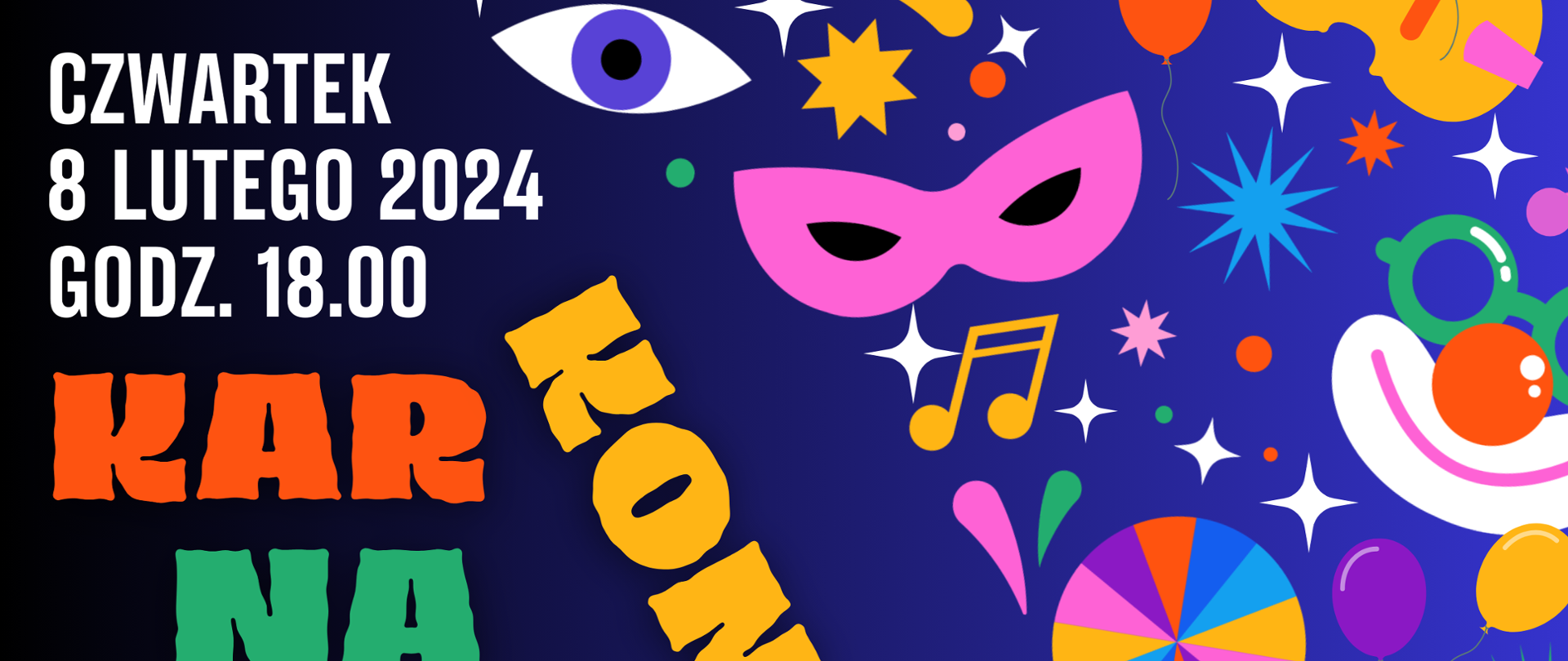 Zdjęcie przedstawia zaproszenie na koncert karnawałowy który obędzie się dnia 08.02.2024