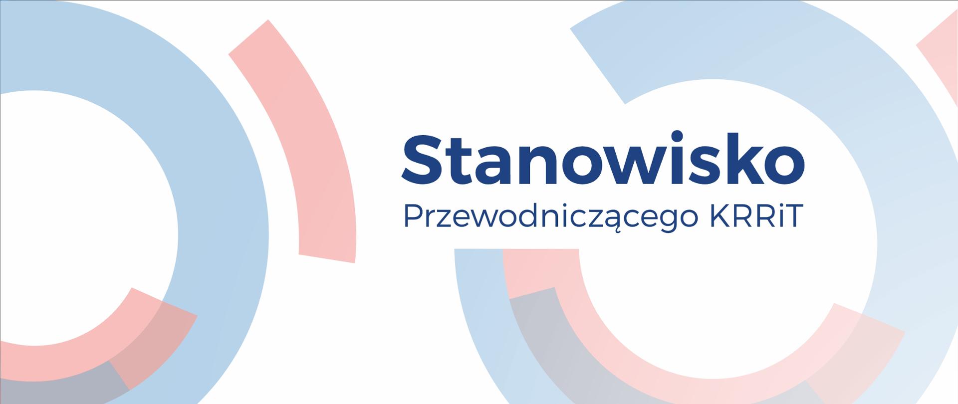 Stanowisko Przewodniczącego KRRiT - napis na tle logo