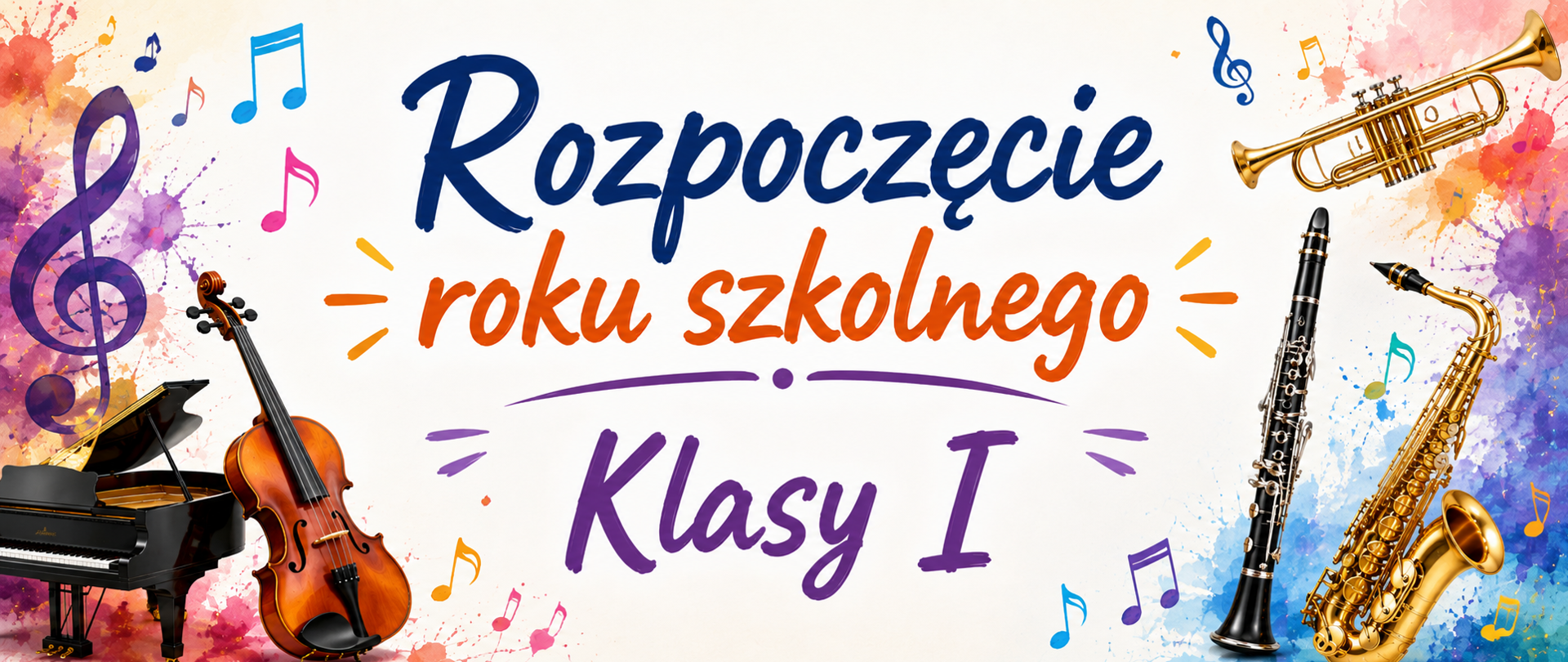kolorowe instrumenty muzyczne na białym tle i napis rozpoczęcie roku szkolnego klasy I