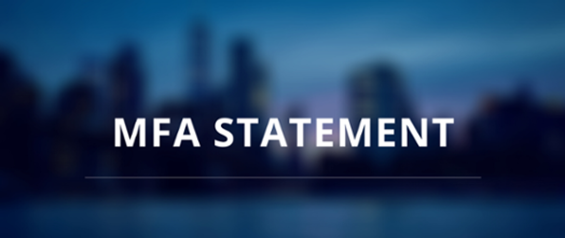 MFA RP STATEMENT