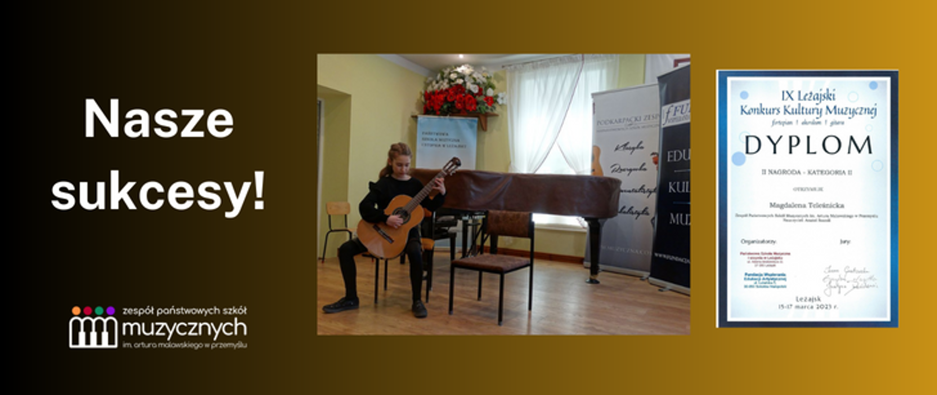Na brązowo musztardowym tle po lewej stronie znajduje się napis Nasze sukcesy oraz logo szkoły. Na środku jest zdjęcie Magdaleny Teleśnickiej oraz dyplom.