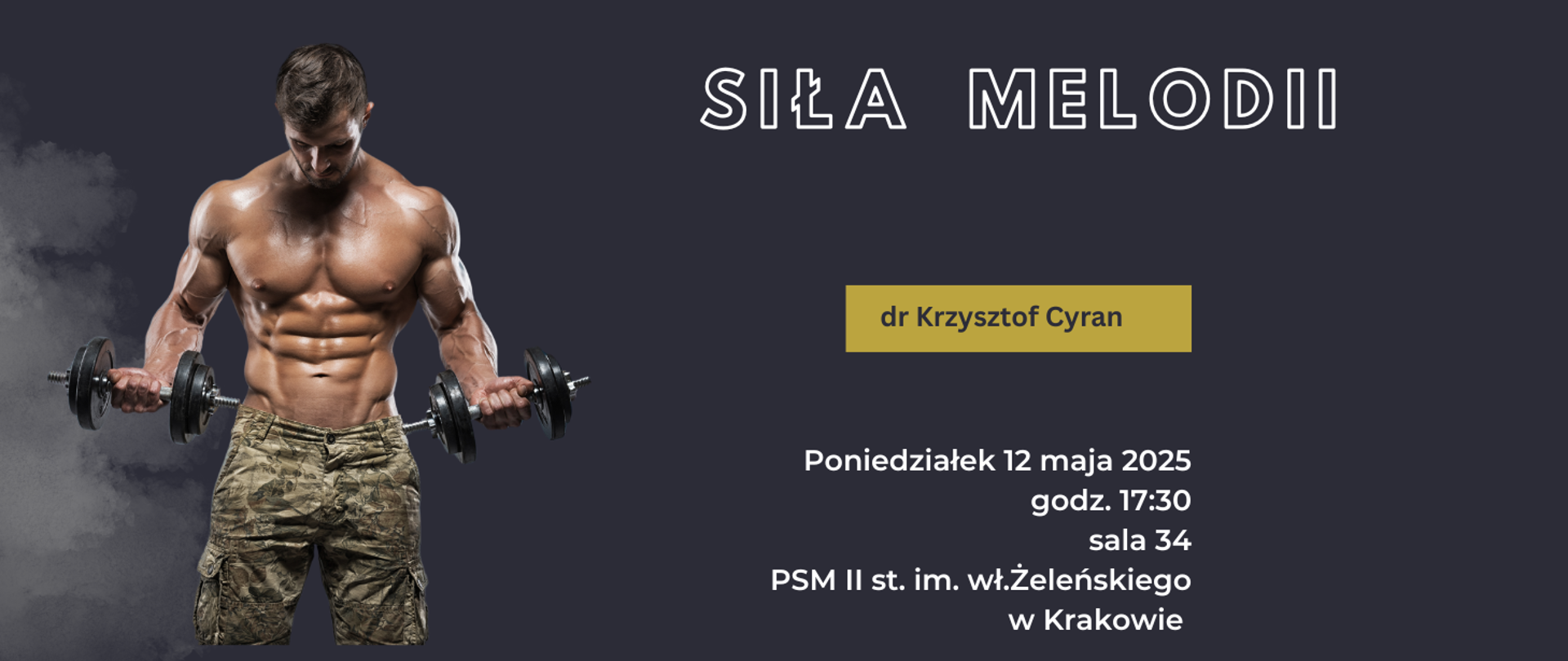 na grafitowym tle po lewej stronie umięśniony mężczyzna podnoszący ciężary, po prawej stronie napisy informujące o szczegółach wydarzenia