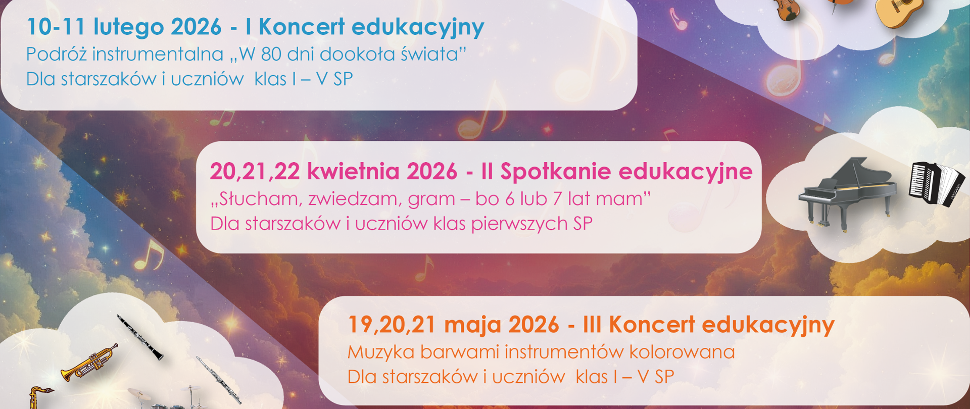 Grafika plakatu na kolorowym tle z nutkami i instrumentami na tle białych chmurek z zaproszeniem na Koncerty Edukacyjne w roku szkolnym 2025/2026