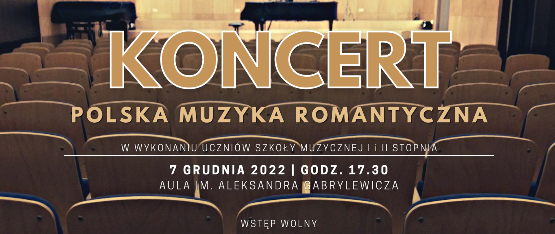 Baner przedstawiający widok Auli PSM w Chorzowie od strony widowni oraz szczegółowe dane dotyczące koncertu Polska Muzyka Romantyczna (datę, godzinę oraz miejsce wydarzenia)