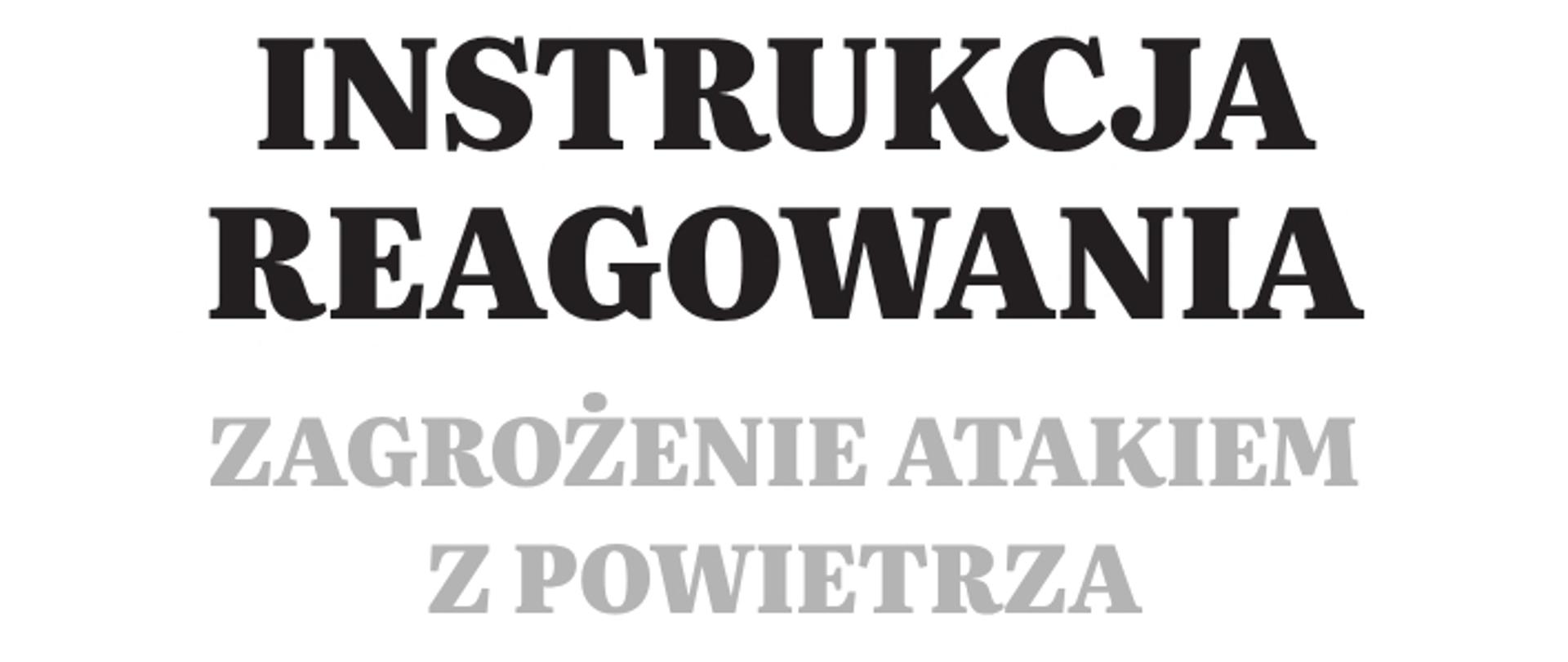 Instrukcja reagowania - zagrożenie atakiem z powietrza